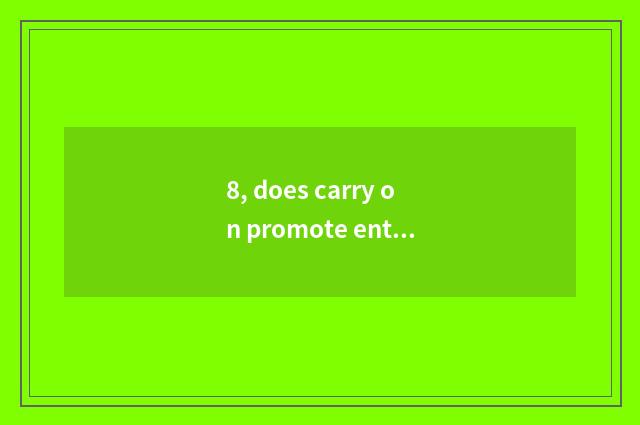 8, does carry on promote entrance ticket of house of science and technology how
