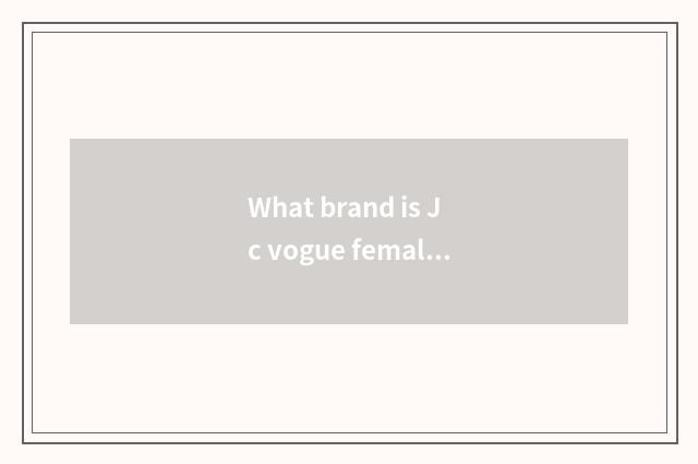 What brand is Jc vogue female bag?