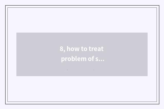 8, how to treat problem of sweat giving a base?