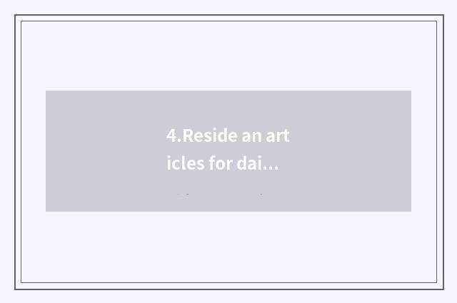 4.Reside an articles for daily use
