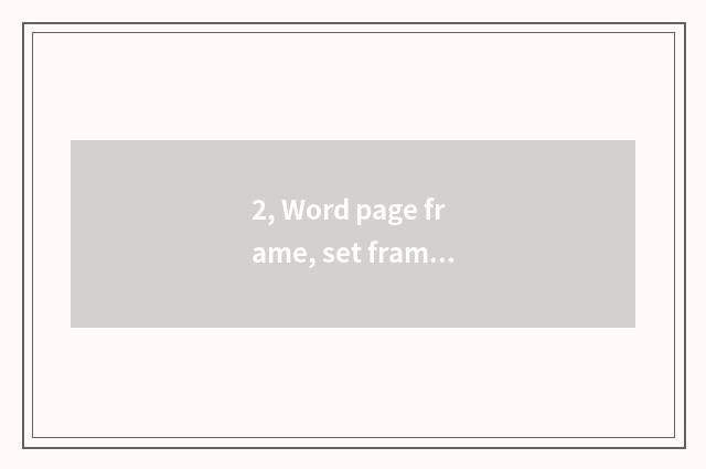 2, Word page frame, set frame size?