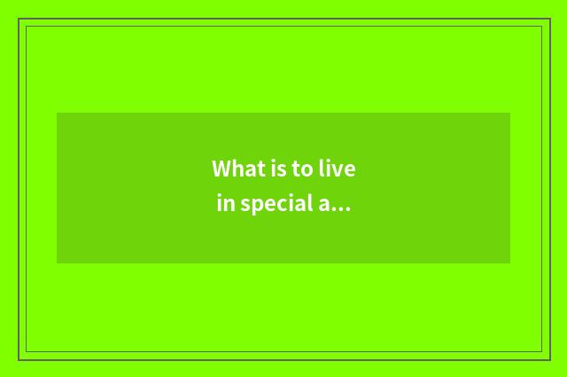 What is to live in special activated carbon?