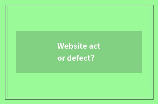Website actor defect?