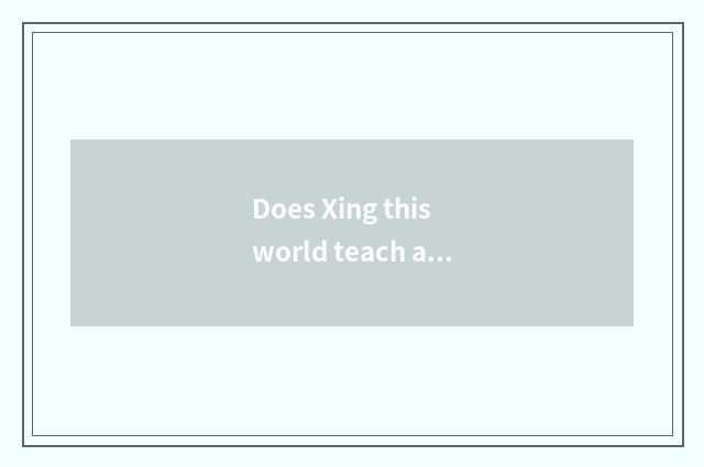 Does Xing this world teach a website?