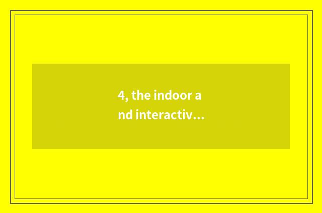4, the indoor and interactive little game that begs 5 minutes?