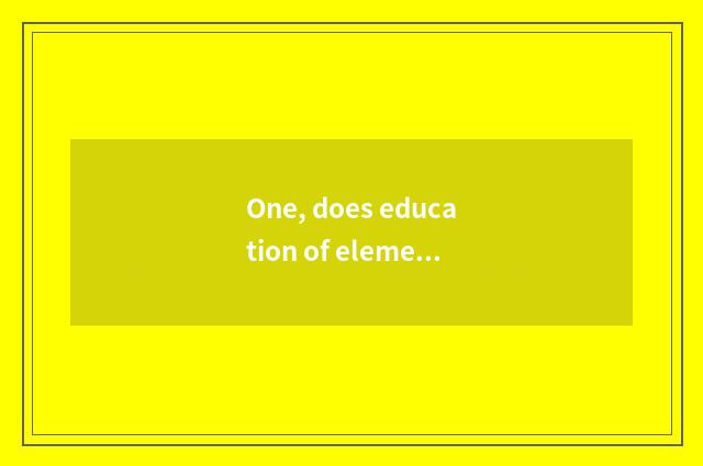 One, does education of elementary school mental health teach endowment requireme