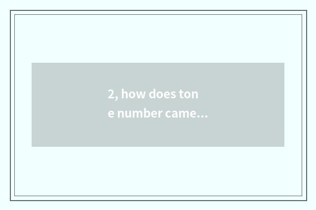 2, how does tone number camera film defer?