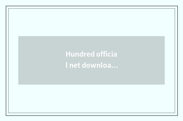 Hundred official net downloads recreation guideline