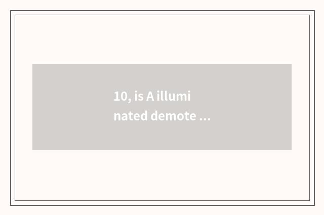 10, is A illuminated demote to be illuminated to B or is C illuminated?