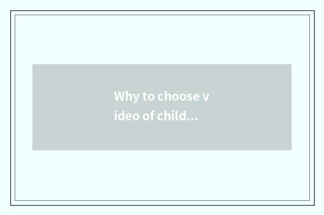 Why to choose video of children entertainment dance music