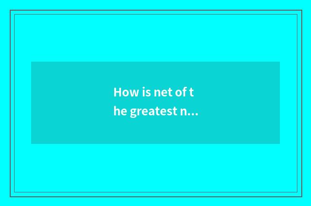 How is net of the greatest natural resources used?