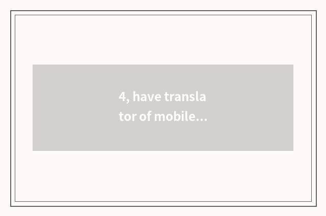 4, have translator of mobile phone game?