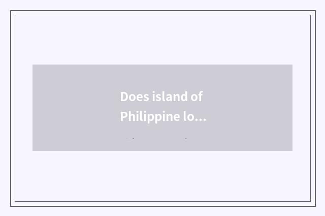 Does island of Philippine long beach shop in the round strategy?