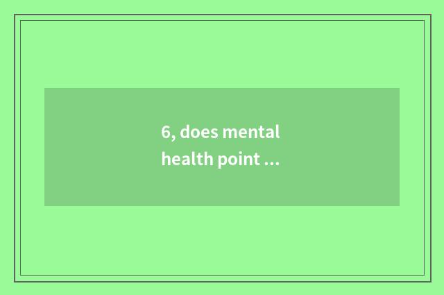 6, does mental health point to net of adviser official signing up?