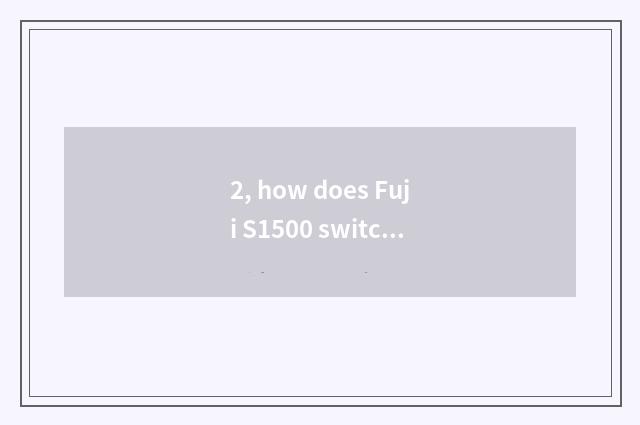 2, how does Fuji S1500 switch on the mobile phone?
