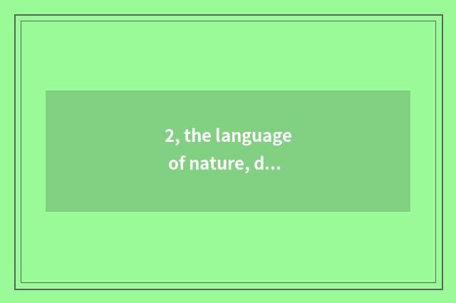 2, the language of nature, does the sentence admire analyse?