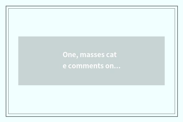 One, masses cate comments on article table