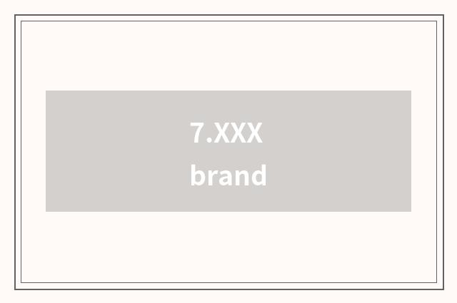 7.XXX brand