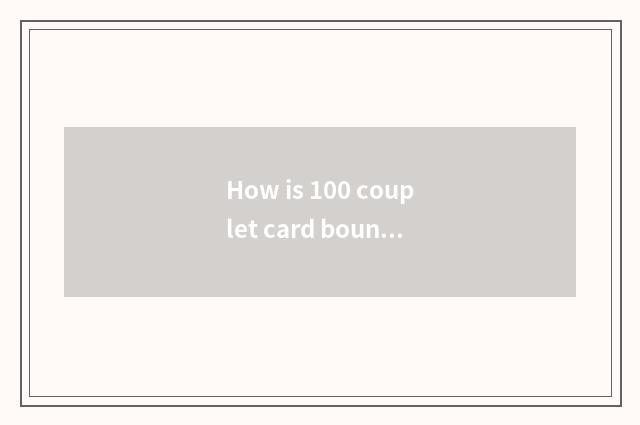 How is 100 couplet card bound decide 100 couplet App?