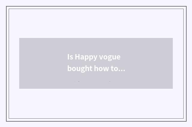 Is Happy vogue bought how to return money?