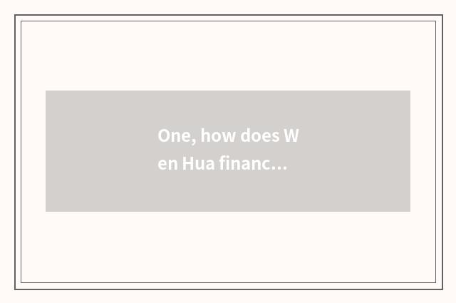 One, how does Wen Hua finance and economics collect fees all right?