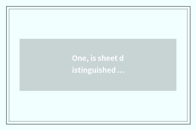 One, is sheet distinguished with digital camera instead?