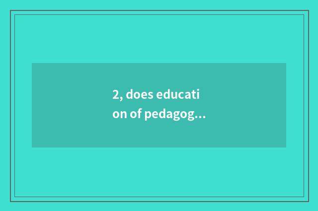 2, does education of pedagogic mental health groom content?