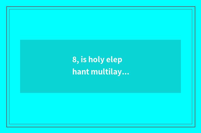 8, is holy elephant multilayer real wood floor how?