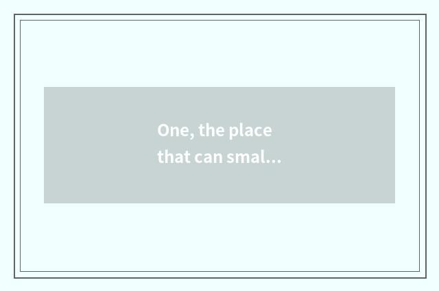 One, the place that can small town of the pet that make the same score this worl