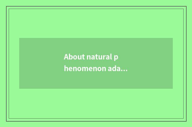 About natural phenomenon adage. About farming agrarian adage. About the adage of