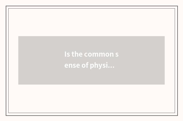 Is the common sense of physico-chemical knowledge concerned in the life?