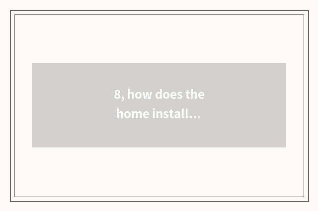 8, how does the home install even cloud harbor nature?