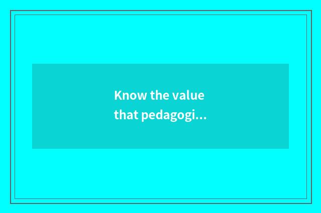 Know the value that pedagogic psychological achievement inquires