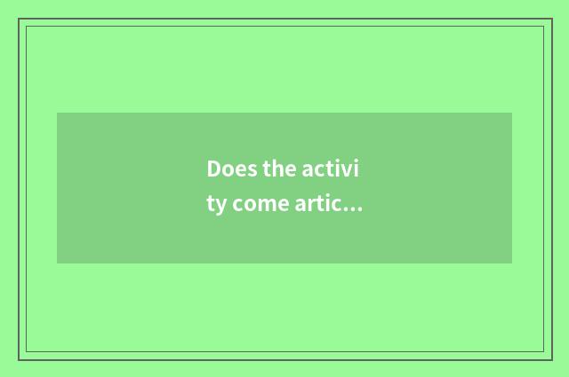 Does the activity come article table?