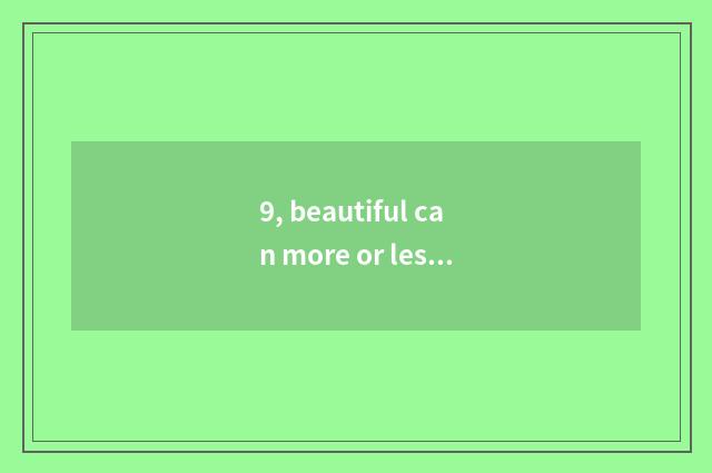 9, beautiful can more or less does 80d resemble element?