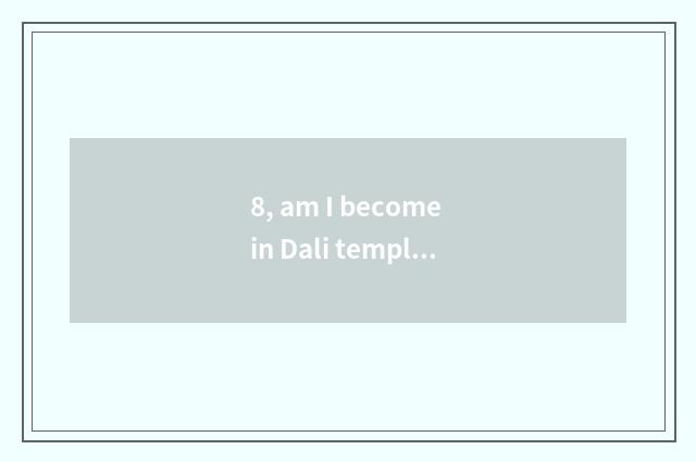 8, am I become in Dali temple pet the 2nd teleplay?
