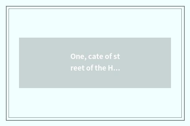 One, cate of street of the Hui people of green administrative division?