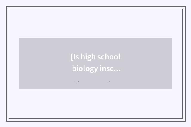 [Is high school biology inscribed] following about pectic is is enzymatic narrat