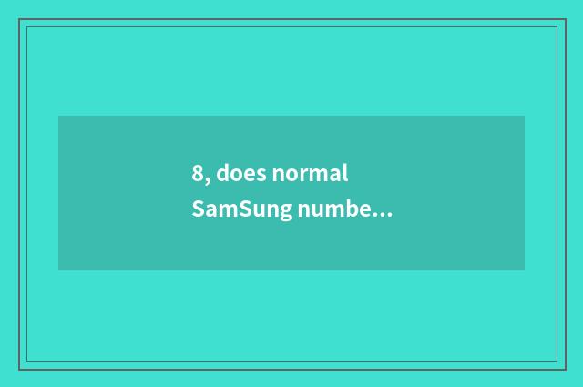 8, does normal SamSung number camera maintain a dot?