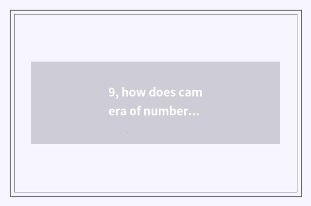 9, how does camera of number of I85 of SamSung blue air charge?