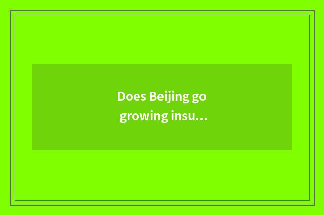 Does Beijing go growing insular travel strategy?
