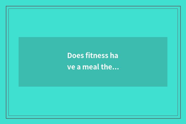 Does fitness have a meal the deep feeling of hairdressing?