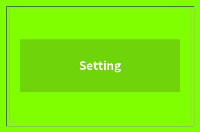Setting