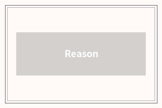 Reason