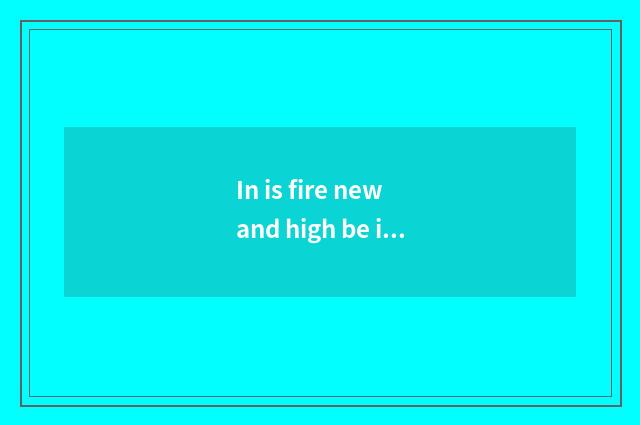 In is fire new and high be in Zhongshan where?
