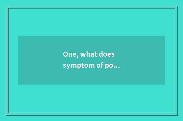 One, what does symptom of postpartum and depressed test have?