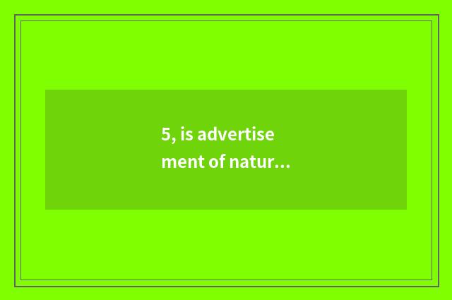 5, is advertisement of nature wood floor short sentence?