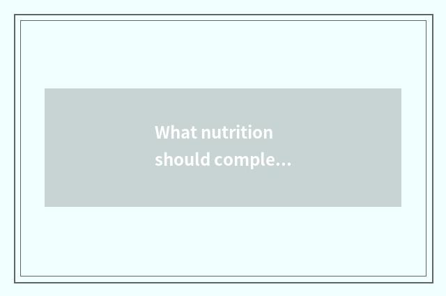 What nutrition should complement after fitness?