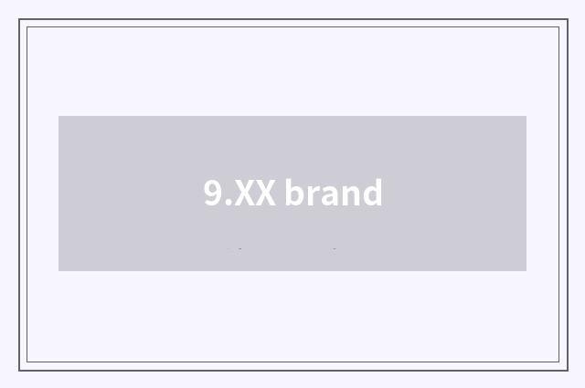 9.XX brand