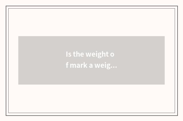 Is the weight of mark a weight above gym dumbbell?